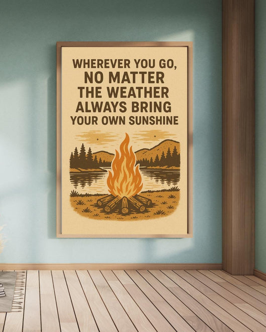 Vintage-style campfire quote wall art printable with the words “Always bring your own sunshine.” Perfect for cabins, campers, and outdoors.