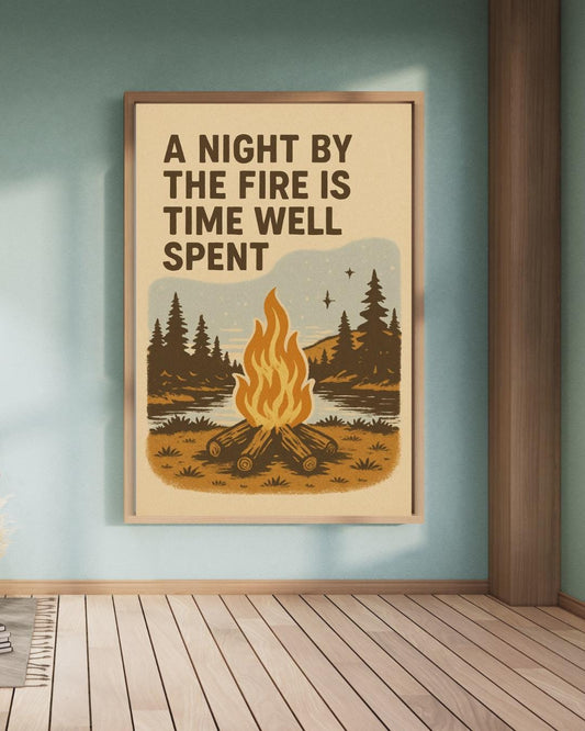 Campfire Quote Wall Art | “A Night by the Fire is Time Well Spent” Printable | Rustic Camping Digital Download | Outdoor Lake Bonfire Decor